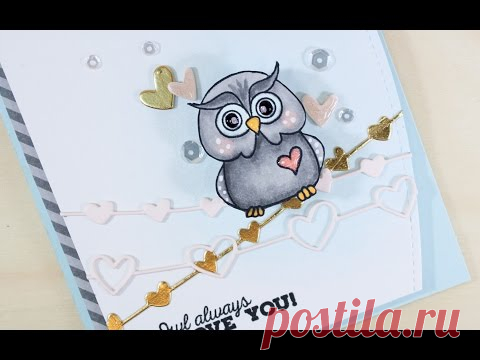 Owl Always Love You - Adding Details To Copic Coloring