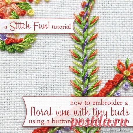Tiny Buds on a Vine – A Stitch Fun Tutorial