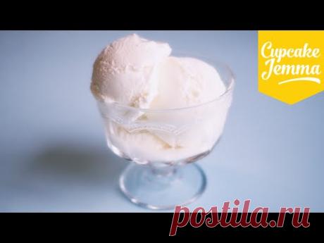 How to Make Simple Rich Vanilla Ice Cream | Cupcake Jemma