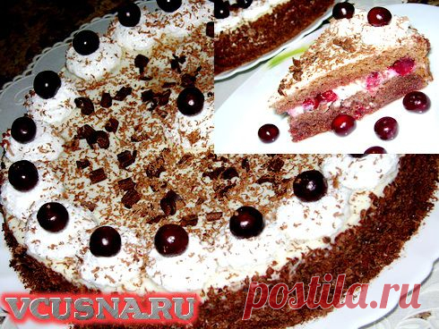 Торт "Черный лес" - пошаговый кулинарный рецепт VCUSNA.RU