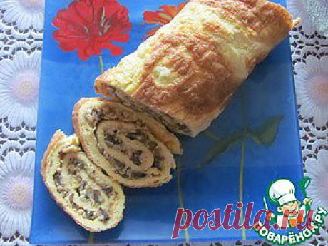 Яичный рулет с грибами - кулинарный рецепт