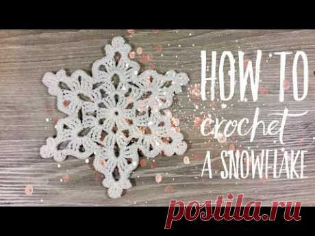 ВЯЖЕМ ИДЕАЛЬНУЮ СНЕЖИНКУ❄️ КРЮЧКОМ! / HOW TO CROCHET A SNOWFLAKE.