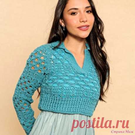 Короткий ажурный пуловер с воротником поло. - Все в ажуре... (вязание крючком) - Страна Мам