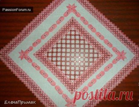 Мои вышивки в технике "Хардангер" / Вышивка. Работы пользователей / PassionForum - мастер-классы по рукоделию