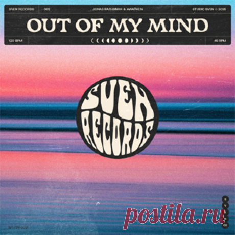 Jonas Rathsman, AWAŸKEN - Out Of My Mind (Extended) | 4DJsonline.com