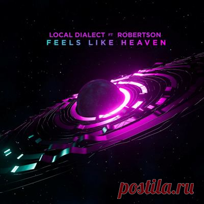 Local Dialect, Robertson – Feels Like Heaven