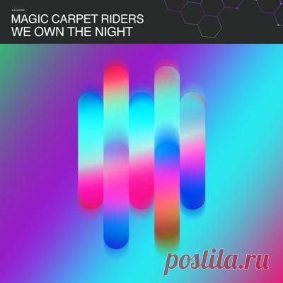 Magic Carpet Riders - We Own the Night