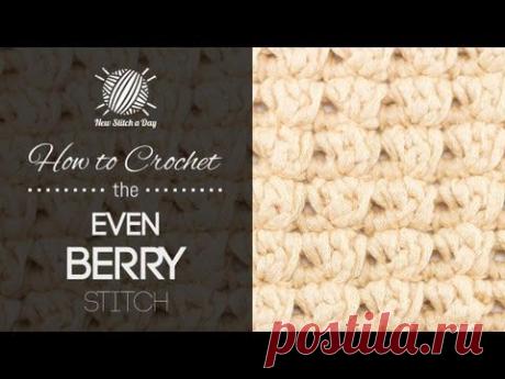 How to Crochet the Even Berry Stitch - NewStitchaDay.com