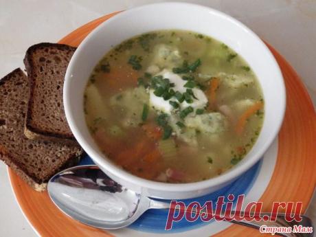 Д339. Быстрый суп с чесночными галушками. - Страна Мам