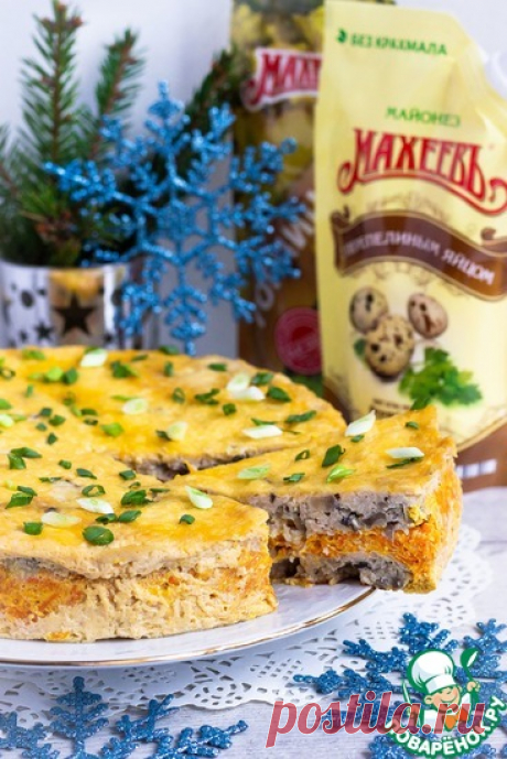 Закусочный торт с шампиньонами "Карусель" Кулинарный рецепт