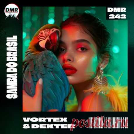 Vortex (H), Dexter (H) - Samba Do Brasil