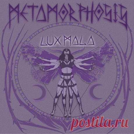 Lux Mala - Metamorphosis (2024) 320kbps / FLAC