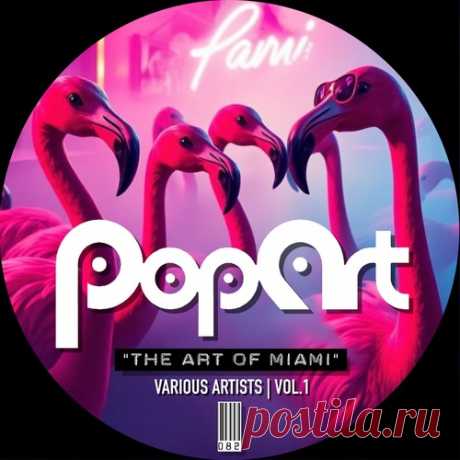 VA – ‘The Art Of Miami Vol.1’ [PA082]