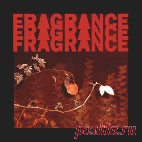 Heimberg - Fragrance (2025) [Single] Artist: Heimberg Album: Fragrance Year: 2025 Country: France Style: Post-Punk, Coldwave, Darkwave