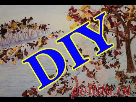 Осенний лес. Поделки на тему осень своими руками. Diy