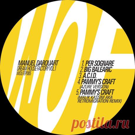 VIP - Manuel Darquart - Dream House Factory, Vol. 1 | DJ | SoundMasters | Service