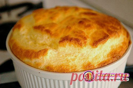 Рецепт творожного суфле » ВКУСНЫЕ РЕЦЕПТЫ НА ЛЮБОЙ ВКУС, РЕЦЕПТЫ С ФОТОГРАФИЯМИ, ВИДЕОРЕЦЕПТЫ, РЕЦЕПТЫ САЛАТОВ И ТОРТОВ