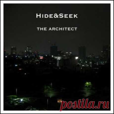 Hide&Seek - The Architect (2025) [EP] Artist: Hide&Seek Album: The Architect Year: 2025 Country: France Style: New Wave, Post-Punk, Coldwave