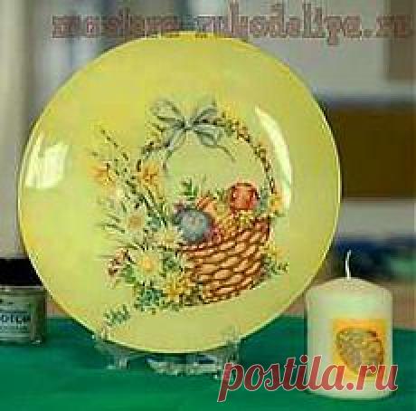 Мастера рукоделия - рукоделие для дома. Бесплатные мастер-классы, фото и видео уроки - Видео мастер-класс по декупажу: Пасхальные тарелка и свеча