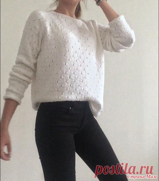. Джемпер в дырочку. Моё воплощение, реглан снизу. - Вязание - Страна Мам