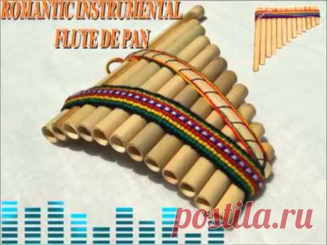 MINHA RÁDIO: ROMANTIC INSTRUMENTAL - PAN FLUTE.mp4