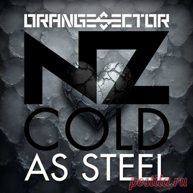 Orange Sector & NZ - Cold As Steel (Single) (2025) 320kbps / FLAC
