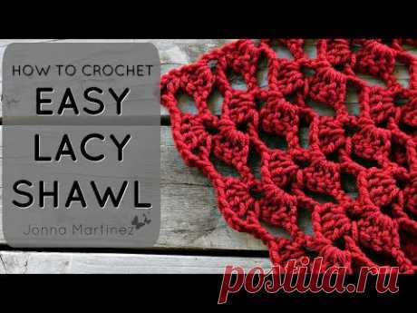 HOW TO CROCHET A ROMANTIC LACY SHAWL