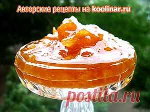 Самый Апельсиновый конфитюр из Апельсинов. Рецепт c фото, мы подскажем, как приготовить!