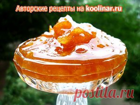 Самый Апельсиновый конфитюр из Апельсинов. Рецепт c фото, мы подскажем, как приготовить!