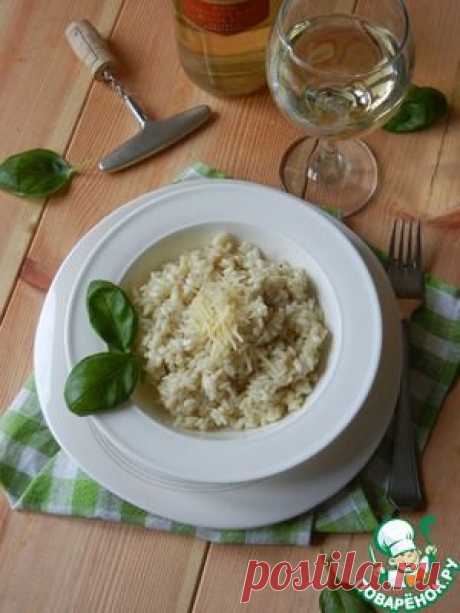 Ризотто бьянко (Risotto bianco) - кулинарный рецепт
