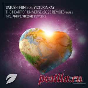 Satoshi Fumi & Victoria RAY - The Heart of Universe (2025 Remixes), Pt. 2 [SPR400B] - HypeDJ.top