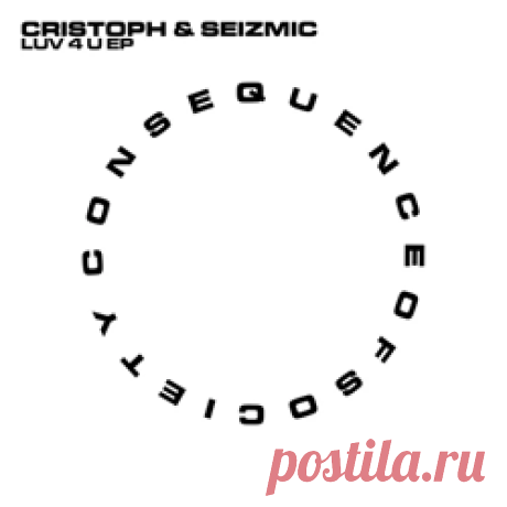 Cristoph, Seizmic (UK) - Luv 4 U EP | 4DJsonline.com