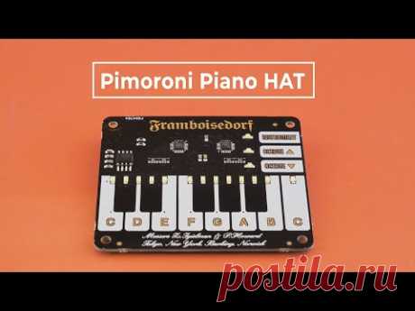 Сенсорное пианино Pimoroni Piano HAT для Raspberry Pi. Железки Амперки