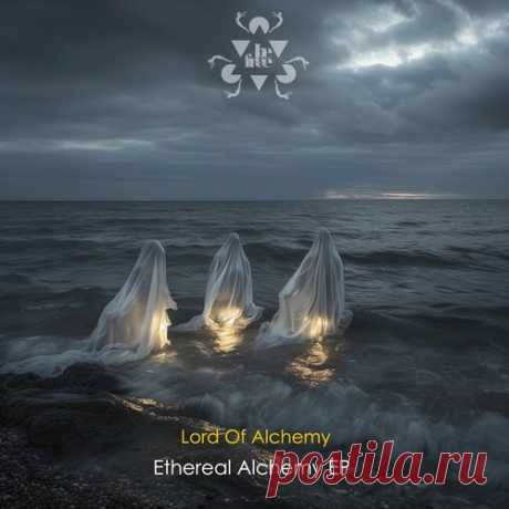 Lord Of Alchemy - Ethereal Alchemy EP free download mp3 music 320kbps
