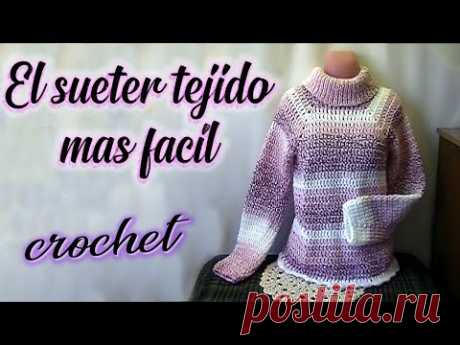EL SUETER MAS FACIL DE YouTube TEJIDO A GANCHO - CROCHET