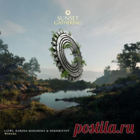 Download Karena Makarena, Lizwi &amp; nekhristov – Webaba [Sunset Gathering] — Afro House 2026 - Afro House - MusicVibez