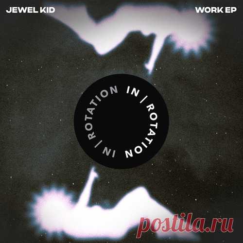 Download Jewel Kid - Work EP Label IN / ROTATION (Insomniac Records) Styles Tech House Date 2024-10-22 Catalog # INR0342B Length 23:11 Tracks 4