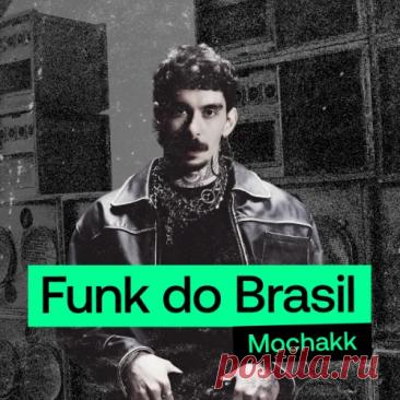 Mochakk Funk do Brasil Chart