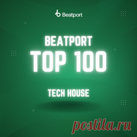Download Beatport Top 100 Tech House March 2025 Artist: VA Title: Beatport Top 100 Tech House January 2025 Genre: Tech House Release Date: 2025-03-01 Quality: FLAC