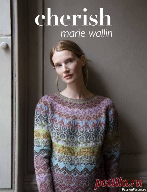 Вязаные проекты в книге «Cherish» | Журналы Cherish — это коллекция из 12 узоров для вязания свитеров, кардиганов и пуловеров. Все узоры связаны с использованием прекрасной пряжи British Breeds от Marie Wallin.