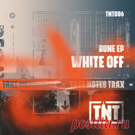 White Off, Gabriele Agostino – Rune EP [TNT006]