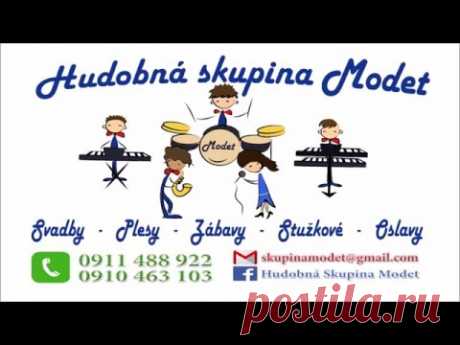 Hudobná skupina MODET - Ach serdečko moje