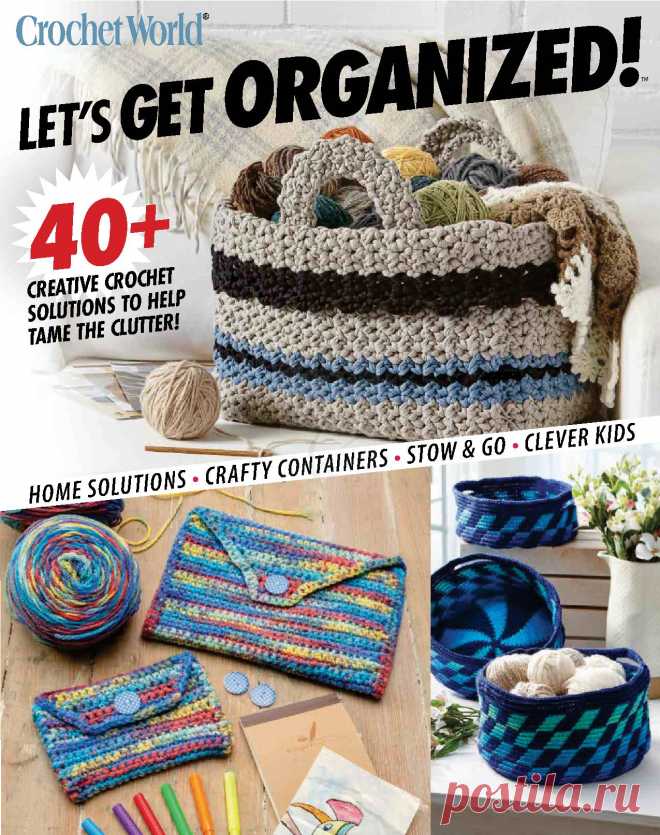 Crochet World. Let's get organized! - Spring 2021