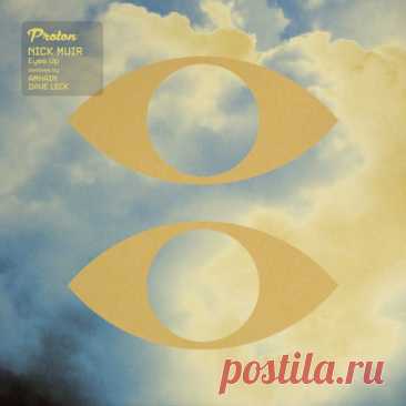 Nick Muir – Eyes Up [PROTON0568] Download Free on Musicvibez.News ,Album Daily update. Nick Muir – Eyes Up [PROTON0568]