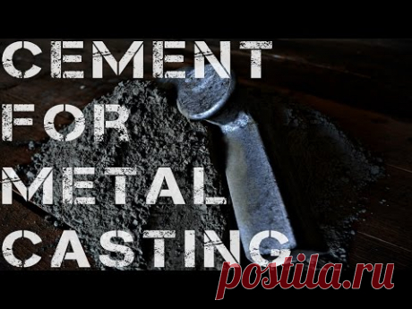 Cement for metal casting?
