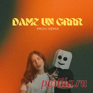 Fantomel, Kate Linn - Dame Un Grrr (Provi Remix) (Extended Mix) | 4DJsonline.com