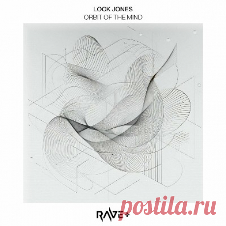 Lock Jones – Orbit of the Mind