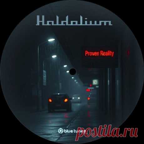 Haldolium – Proven Reality
