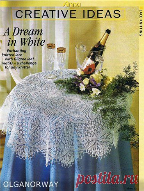 КРУГЛАЯ СКАТЕРТЬ СПИЦАМИ «Dream In White (МЕЧТА В БЕЛОМ)»