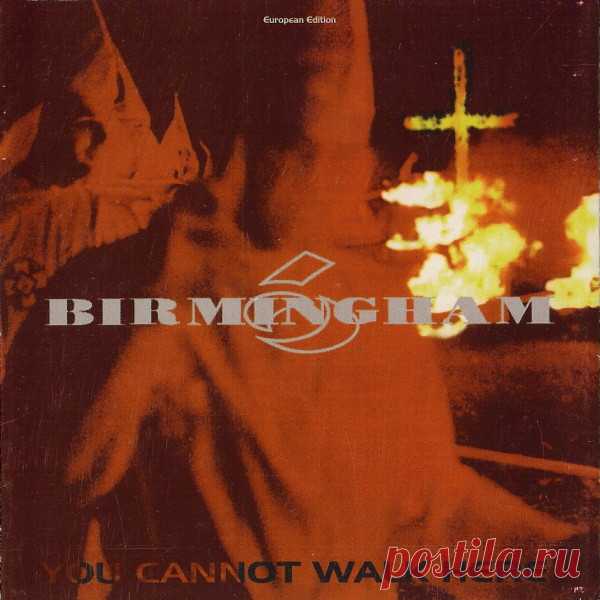 Birmingham 6 - You Cannot Walk Here (1997) 320kbps / FLAC